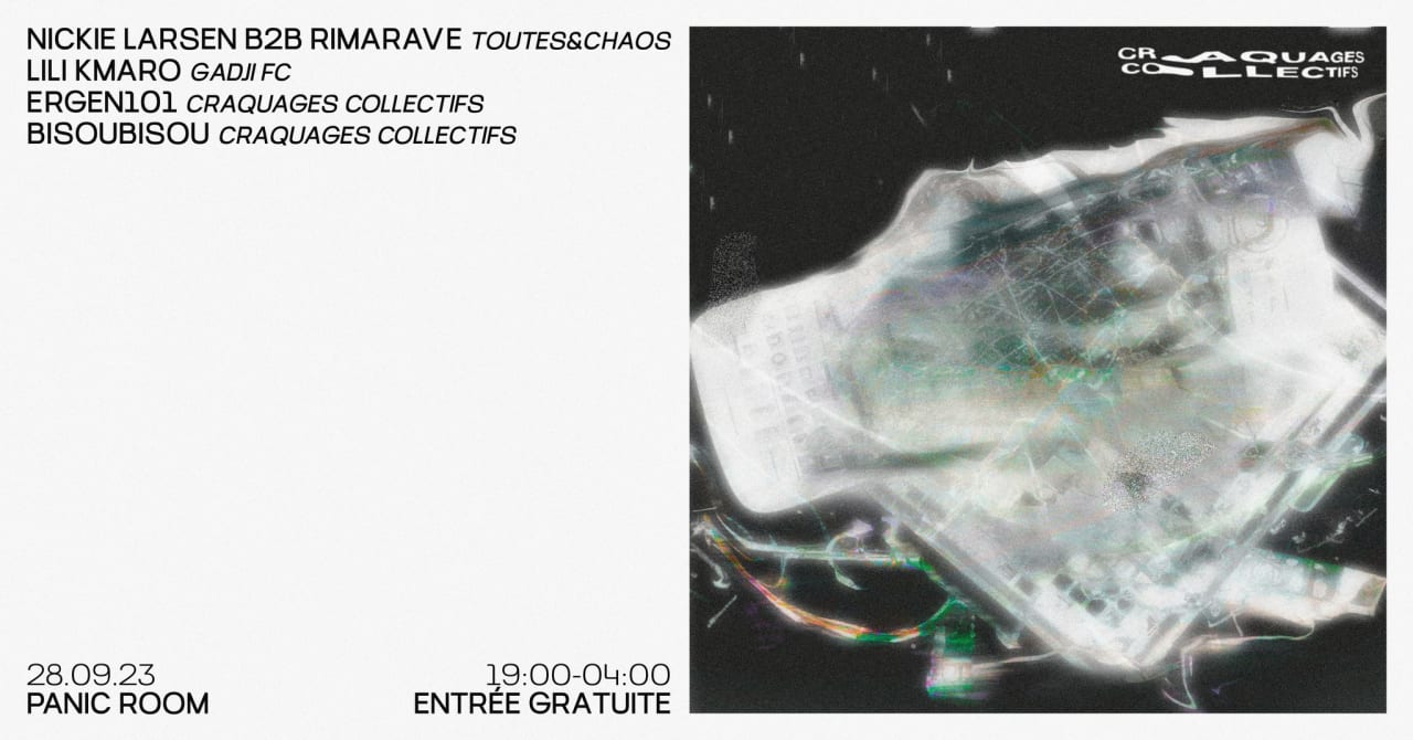 Craquages Collectif invite Nickie Larsen b2b Rimarave & more