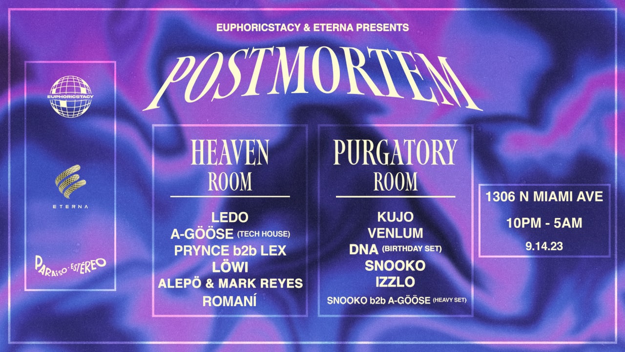 Euphoricstacy & Eterna Presents Postmortem