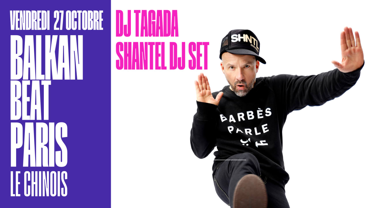 BALKANBEAT PARIS  feat. SHANTEL DJ SET