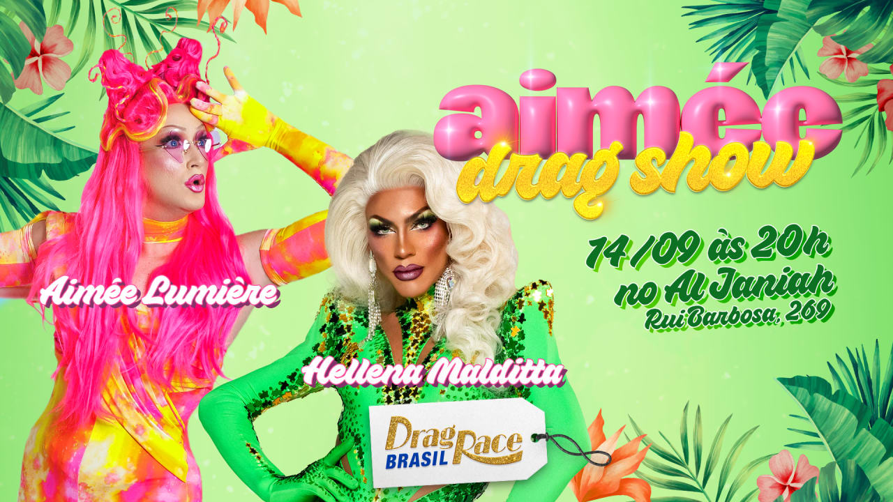 Aimée Drag Show com Hellena Malditta