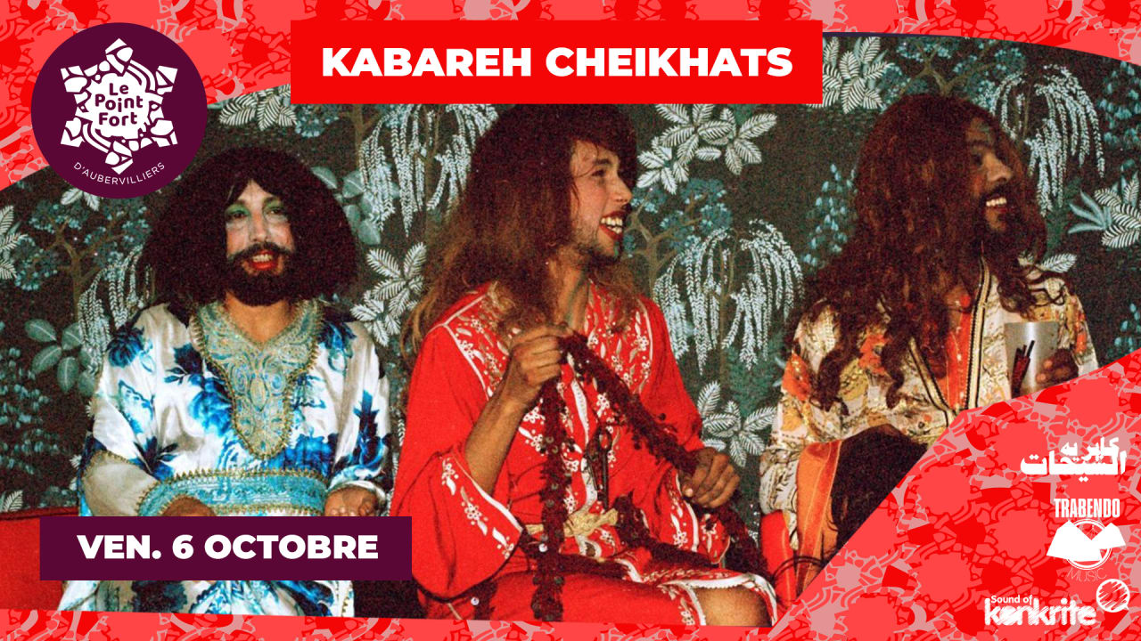 COMPLET ! Kabareh Cheikhats · Aziz Konkrite