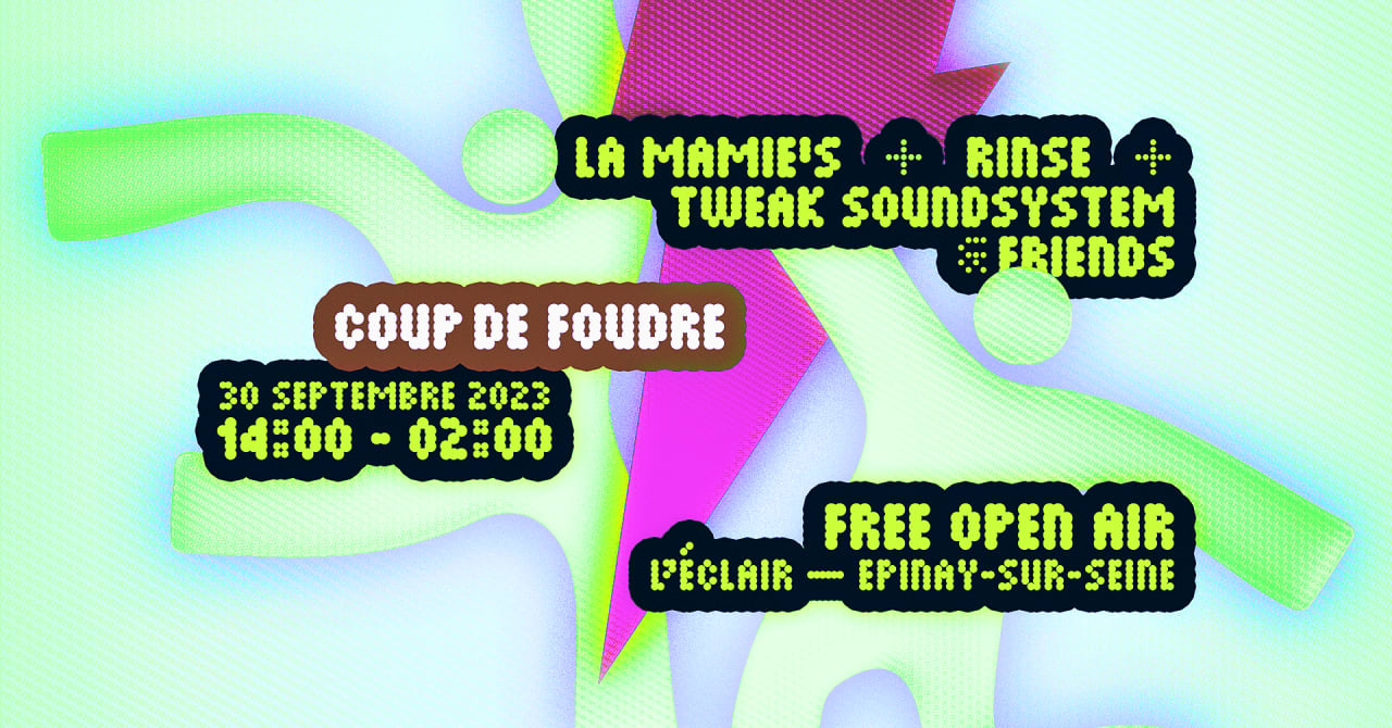 La Mamie's, Rinse & Tweak Soundsystem : Coup de foudre !