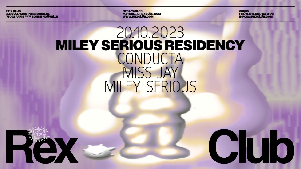 MILEY SERIOUS RESIDENCY : CONDUCTA, MISS JAY, MILEY SERIOUS