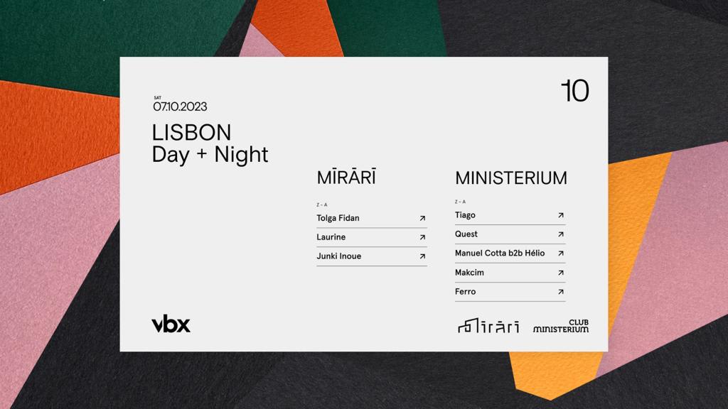 VBX x MIRARI (Day) x MINISTERIUM (Night)