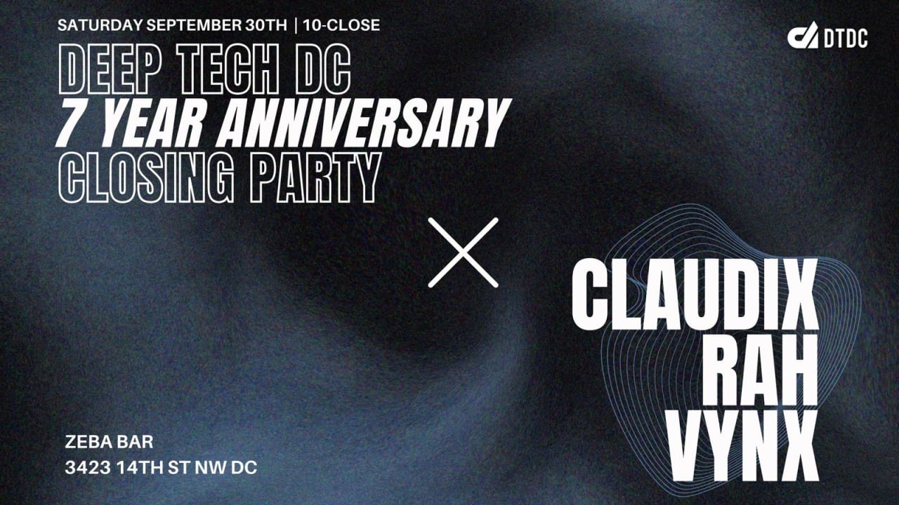 Deep Tech DC: 7 Year Anniversary Closing Party