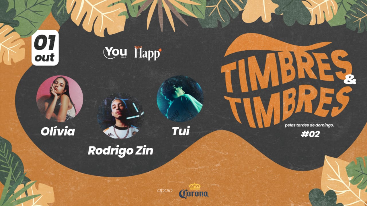 TIMBRES & TIMBRES #2 COM RODRIGO ZIN, OLIVIA E TUI