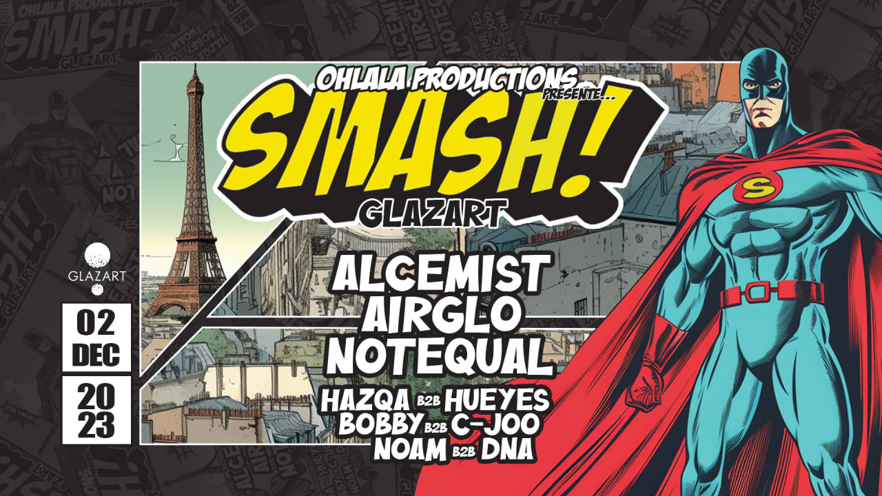 Smash W/ Alcemist - Airglo - Notequal & More