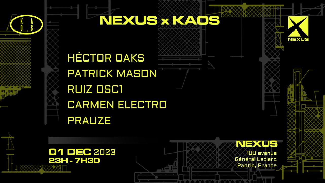 NEXUS x KAOS : HECTOR OAKS | PATRICK MASON & More