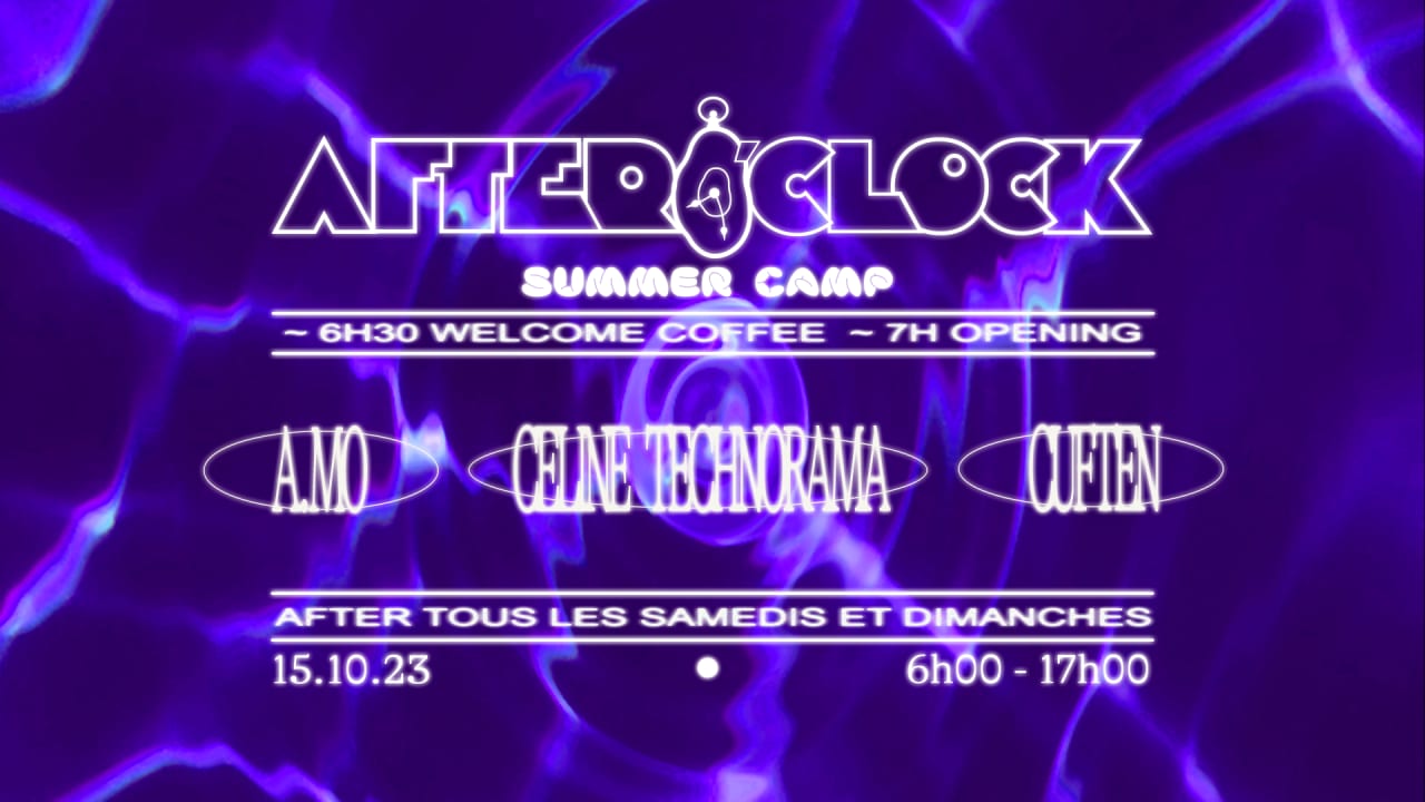 After O'Clock : A.mo, Céline Technorama & Cuften