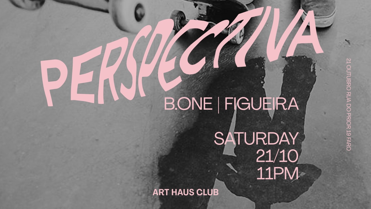 Perspectiva - B.One | Figueira - Art Haus Club