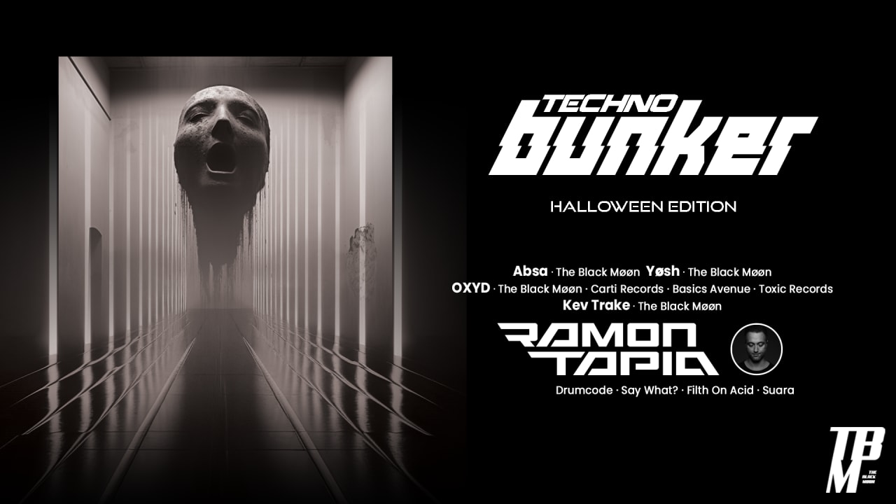 TECHNO BUNKER "Halloween Edition" w/ RAMON TAPIA