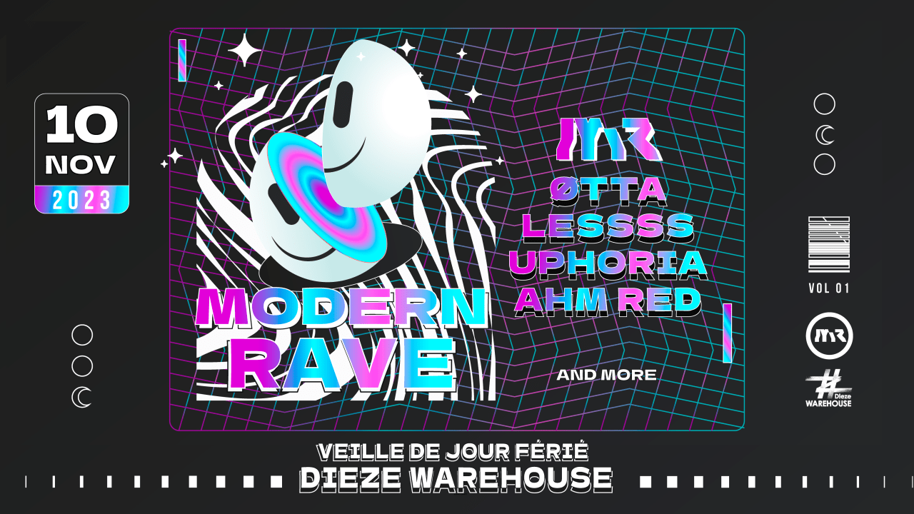 Modern Rave : Øtta - Lessss - Uphoria - Ahm Red