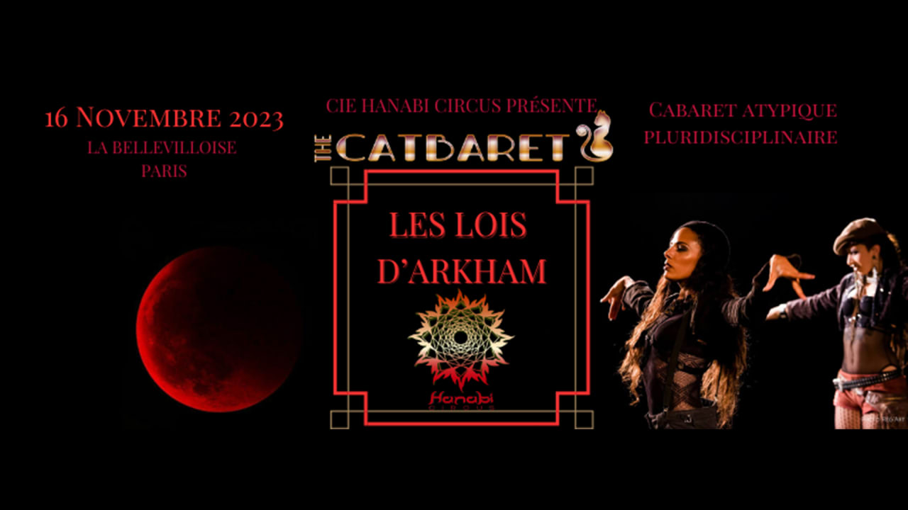 The Catbaret " Les Lois d' Arkham"
