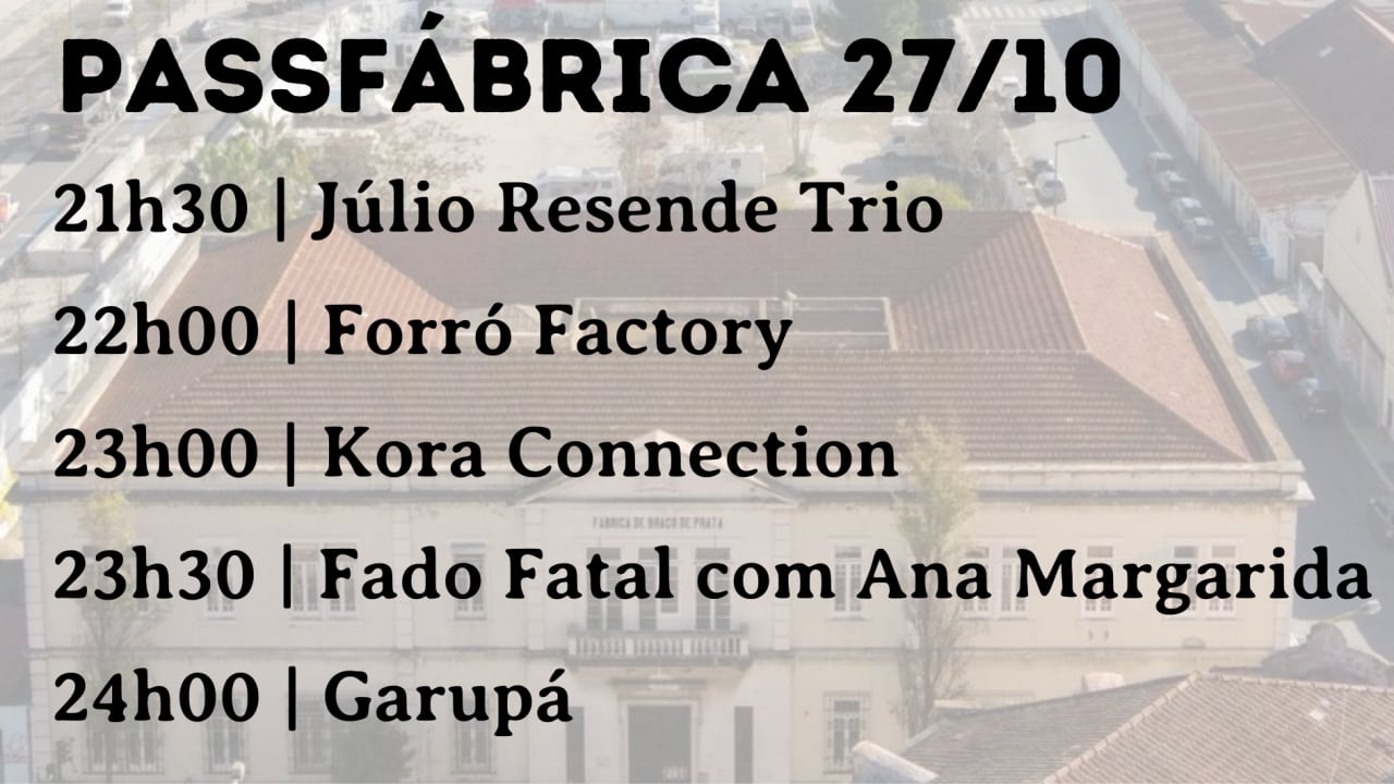 Júlio Resende | Forró | Kora Connection | Fado | Garupá