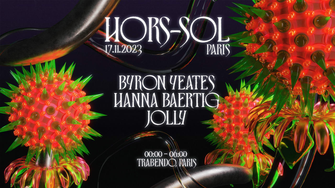 HORS-SOL — Byron Yeates + Hanna Baertig + Jolly