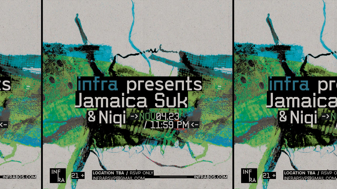 Infra Presents Jamaica Suk & Niqi