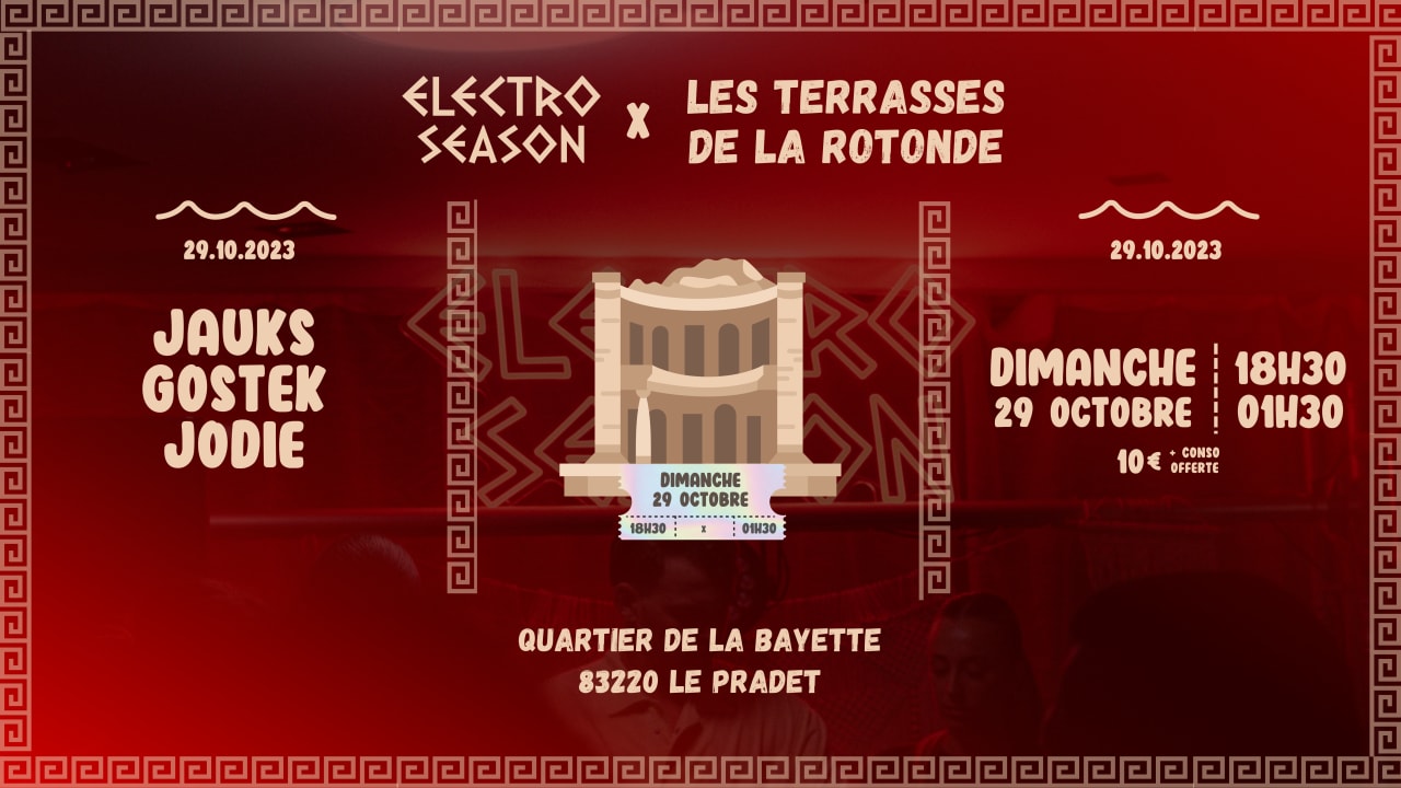 ELECTRO SEASON | 29 OCTOBRE 2023 | @ LA ROTONDE, PRADET