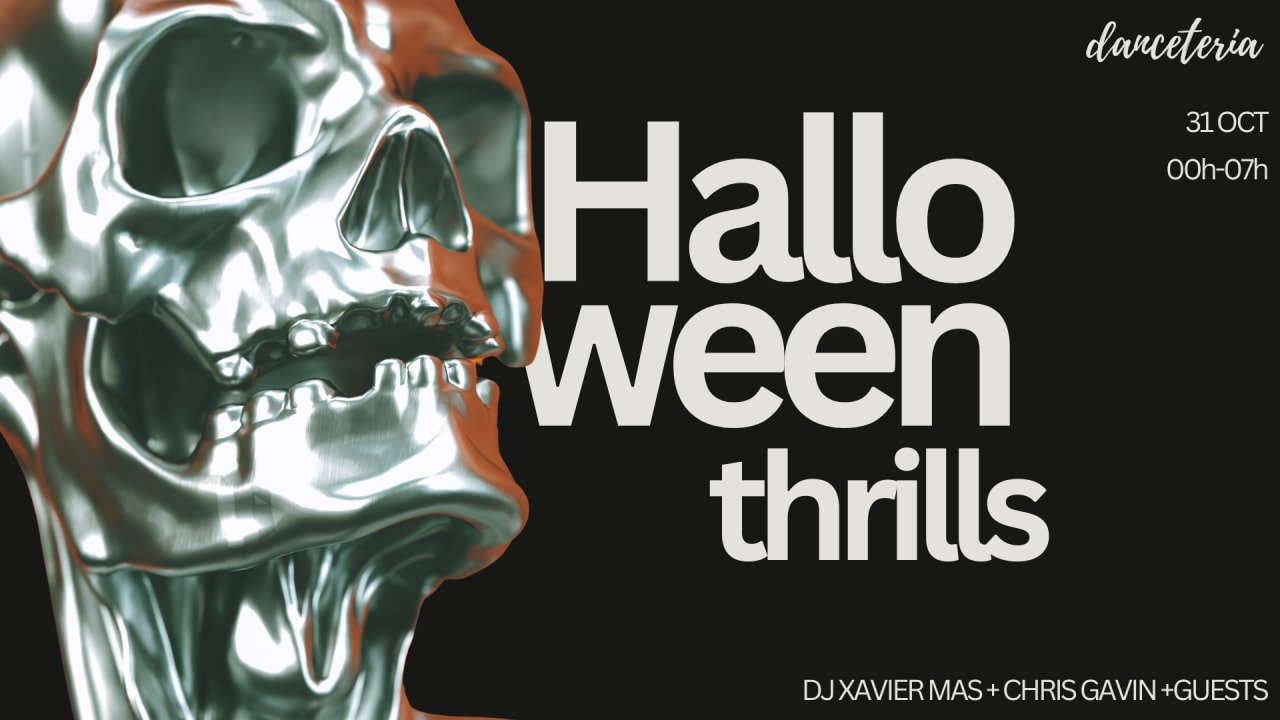 Halloween Thrills @ Danceteria / 00h-07h