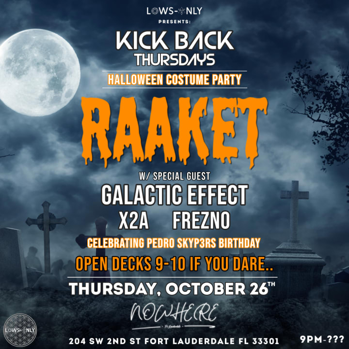 KickBack Halloween Party w/ RAAKET