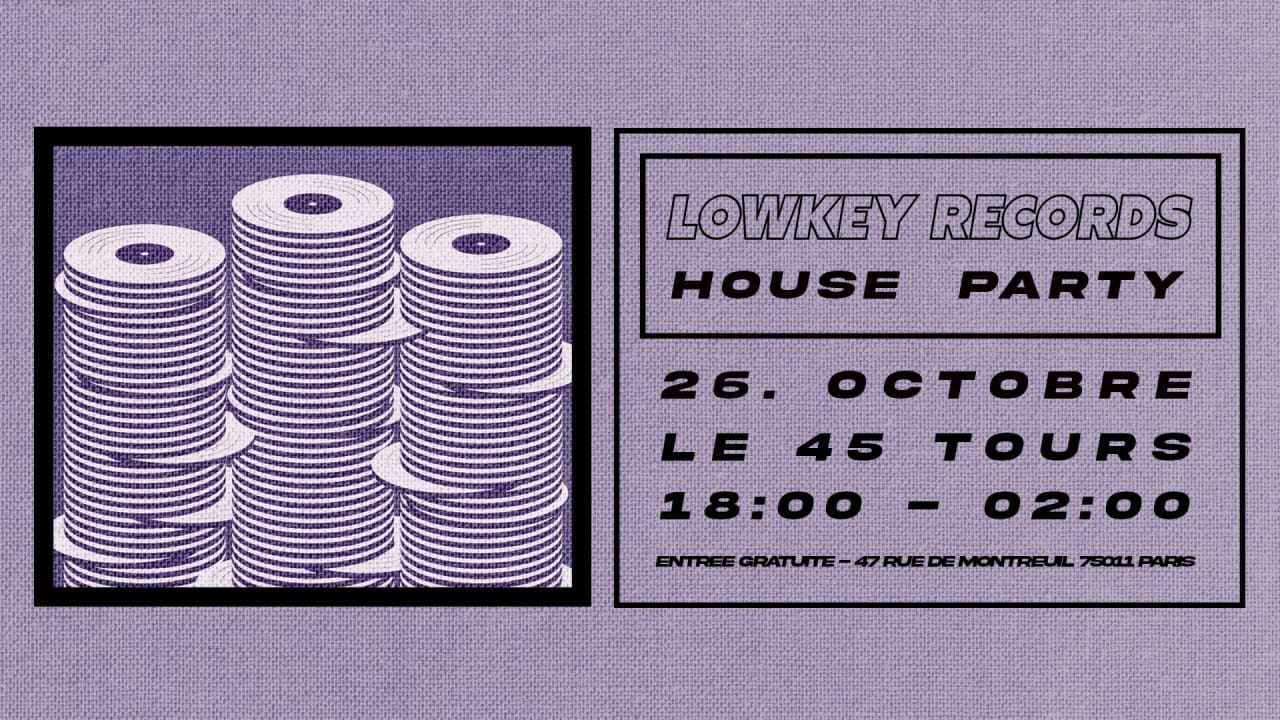 Lowkey Records @ Le 45 Tours