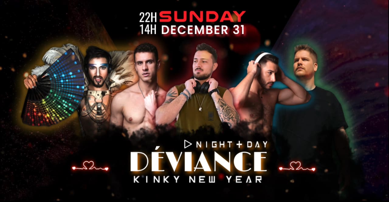 DEVIANCE Night + Day / NYE 2024