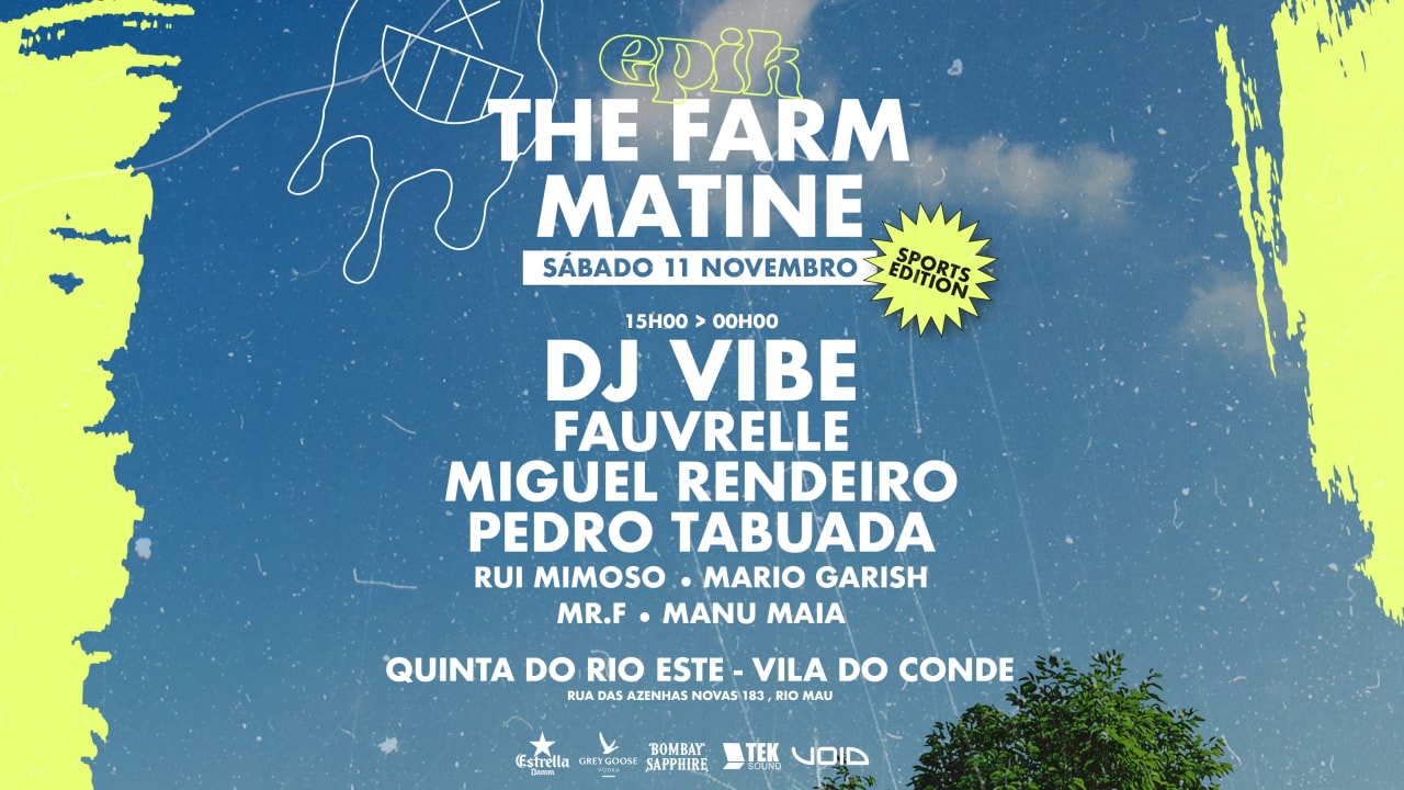 THE FARM MATINÉ w/ DJ VIBE - SPORTS EDITION