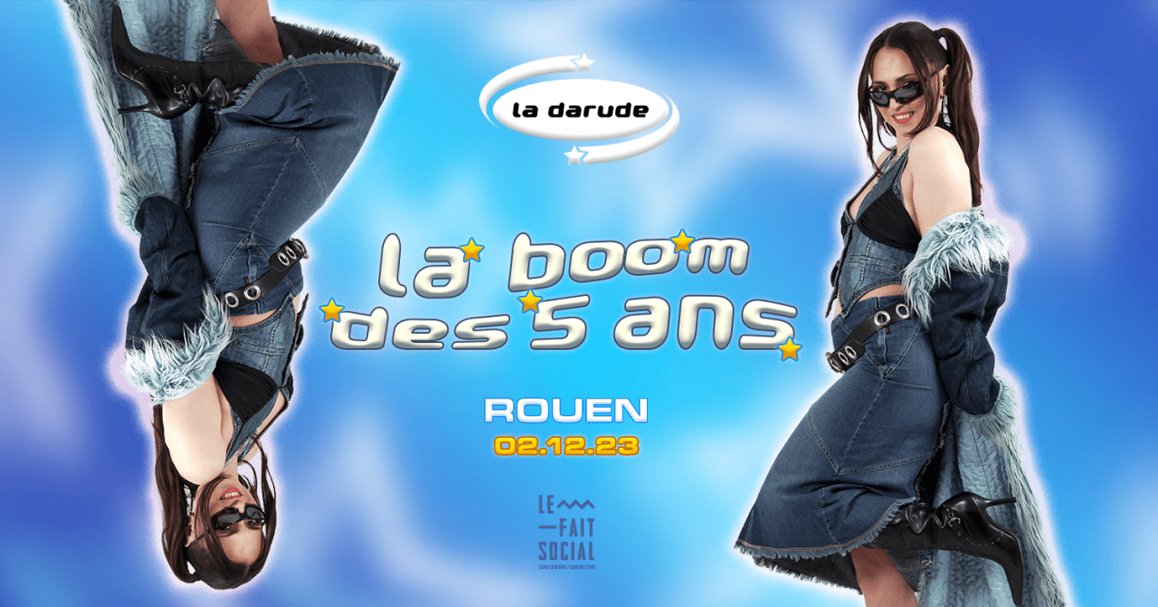 LA DARUDE - Rouen : La Boom des 5 ans
