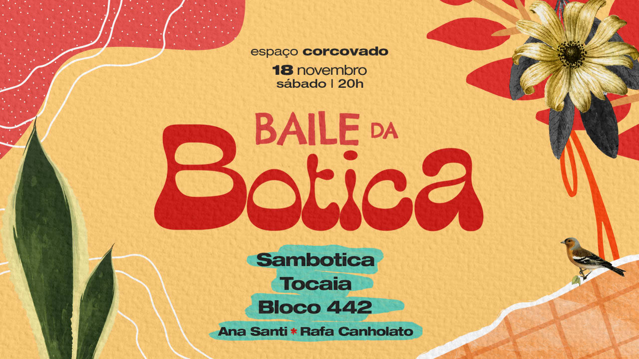 Baile Da Botica: Sambotica, 442, Tocaia, Ana Santi E Rafa