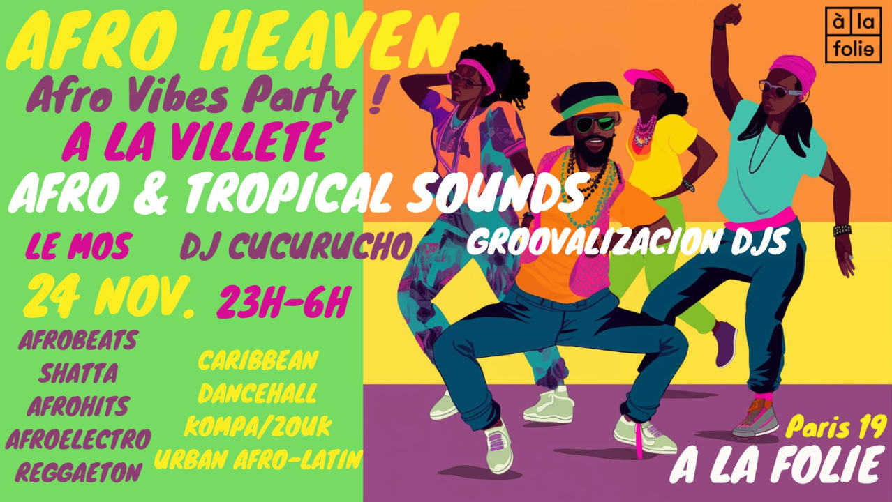 Afro Heaven - Afro Urban Vibes Party à La Villette