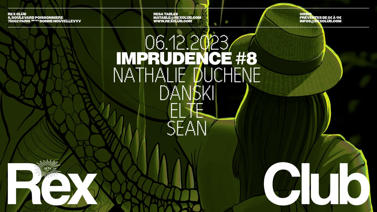 IMPRUDENCE #8 : NATHALIE DUCHENE, DANSKI, ELTE, SEAN