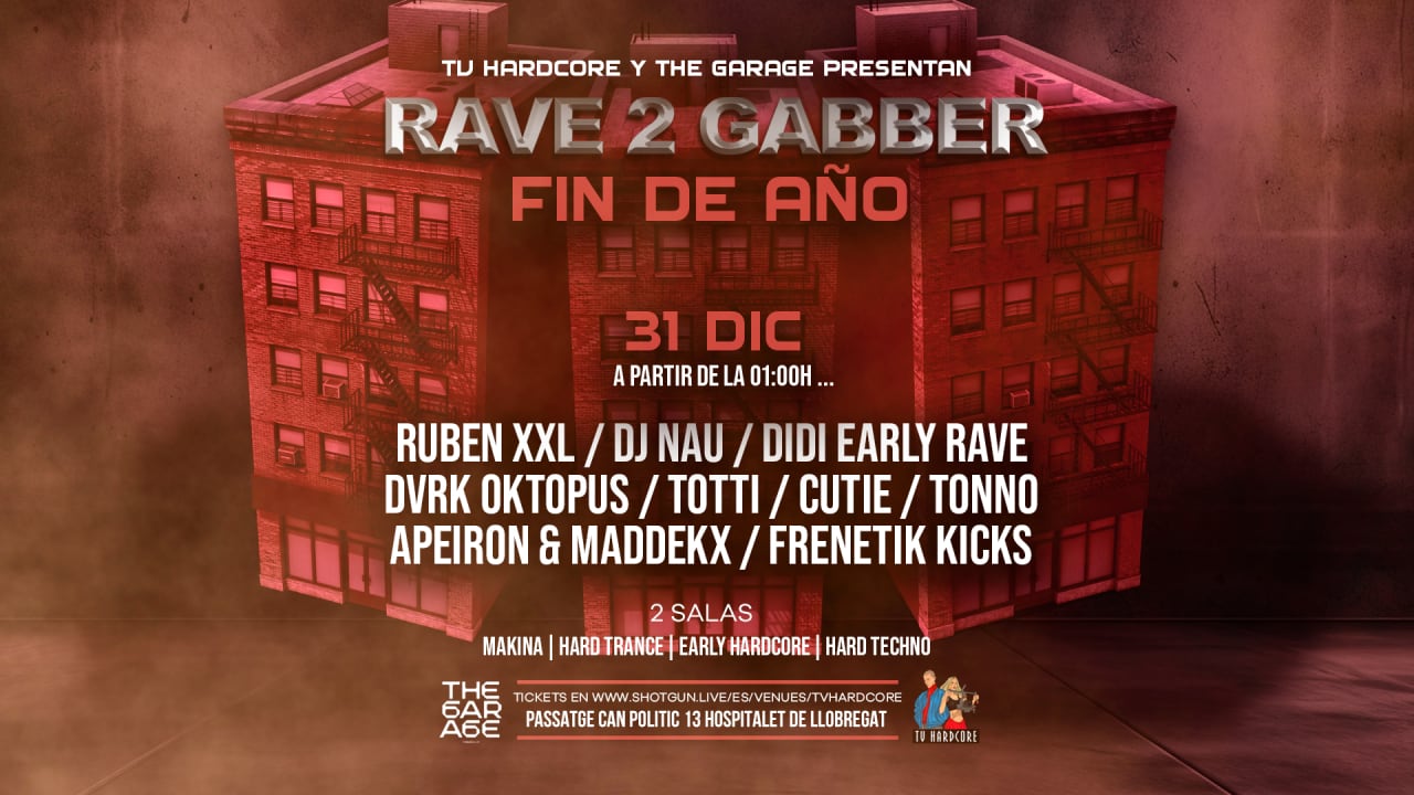 Rave2Gabber: FIN DE AÑO | 2 SALAS + 11 djs