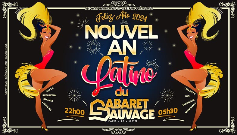 Le Nouvel An Latino 2024 du Cabaret Sauvage