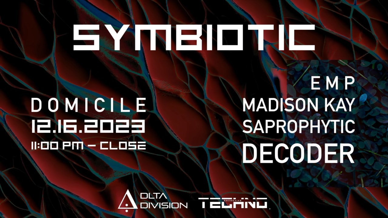 Domicile presents SYMBIOTIC with DECODER