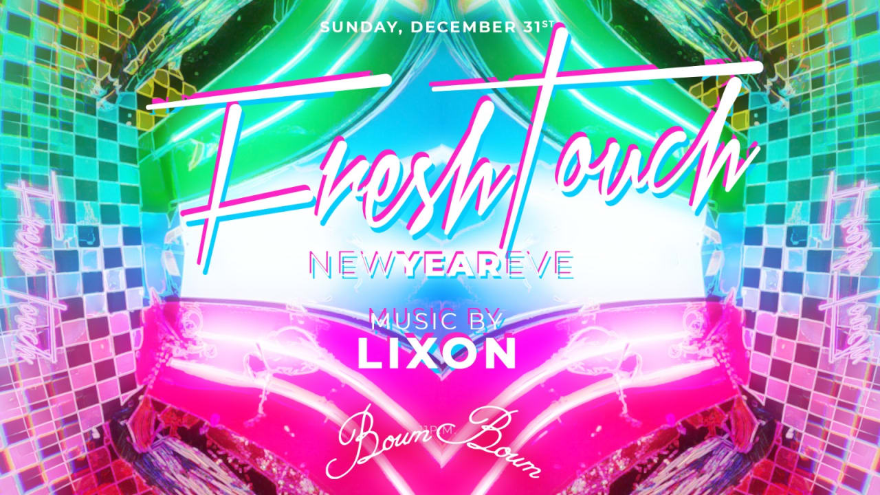 NEW YEAR EVE @freshtouch