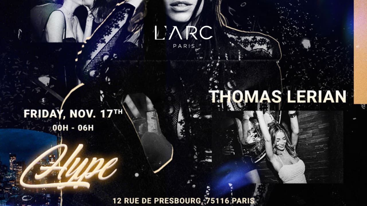 Hype @ L'Arc Paris