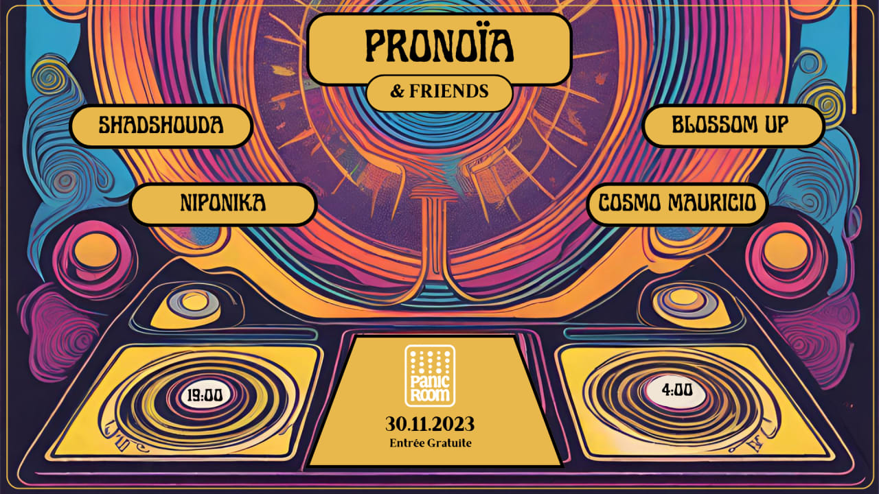 Pronoïa x Panic Room