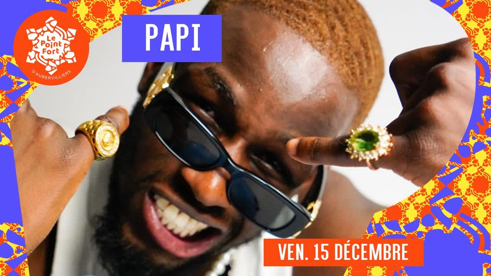 Papi, Aubervilliers · Billets Shotgun