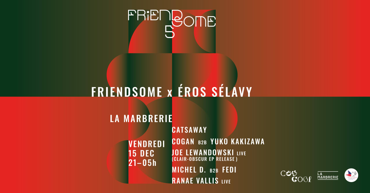 FRIENDSOME X EROS SELAVY