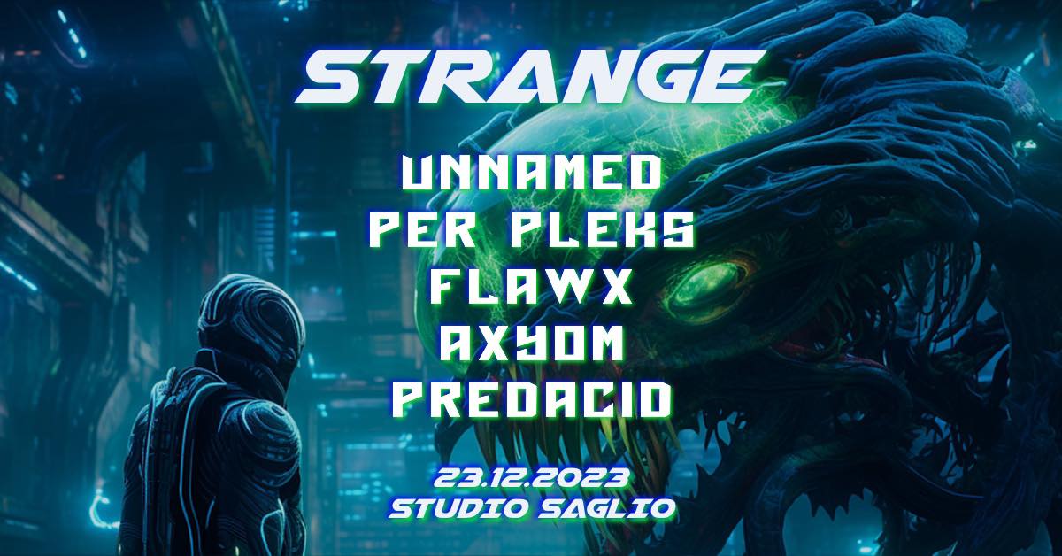 STRANGE invite PER PLEKS + AXYOM + UNNAMED + FLAWX