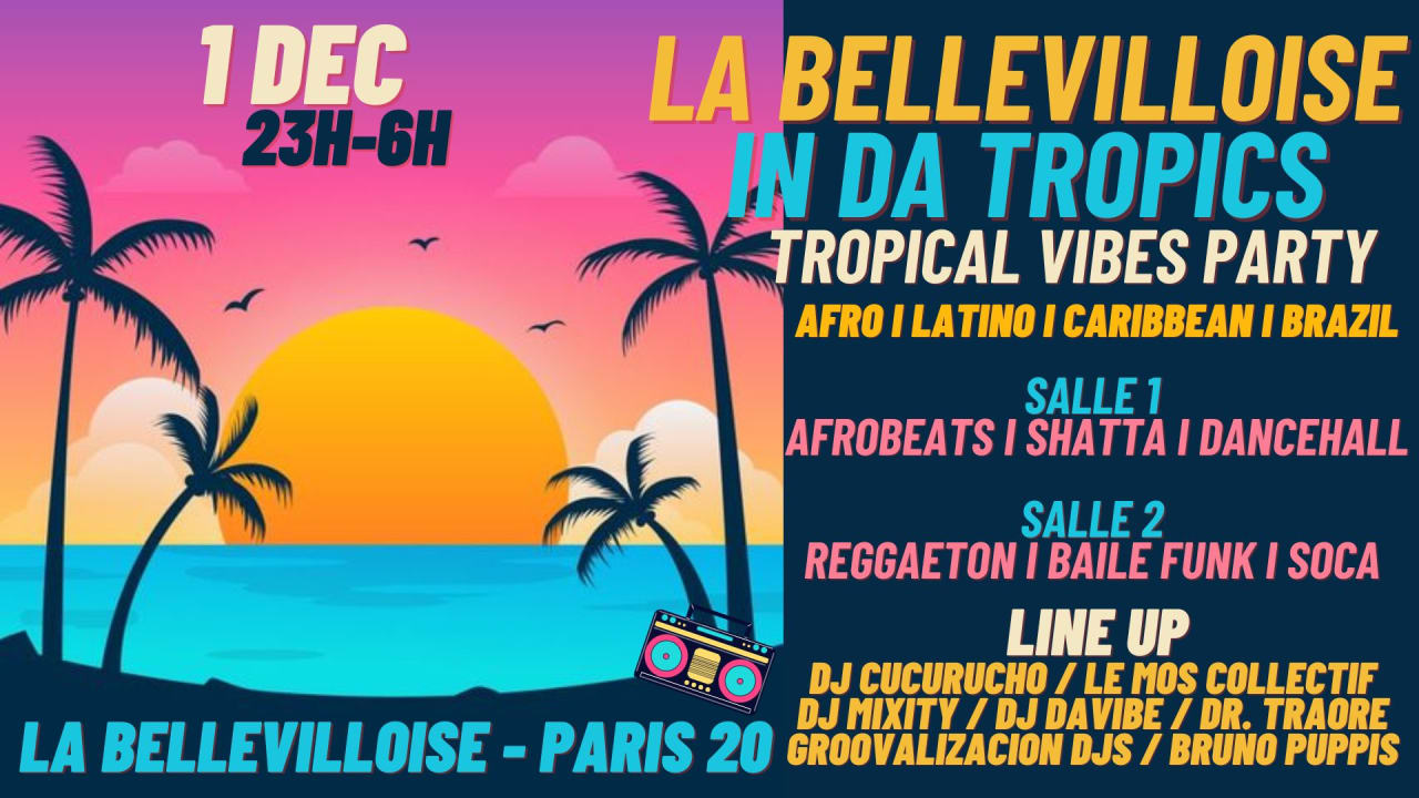 La Bellevilloise in da Tropics - Afro, Latino, Carribbean...