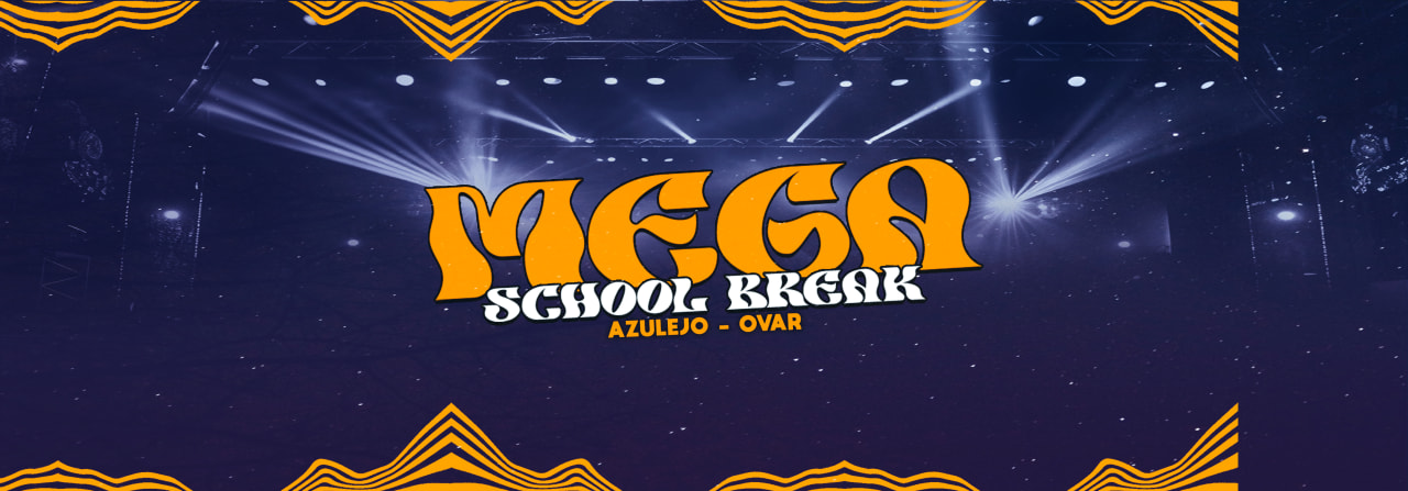 Mega School Break