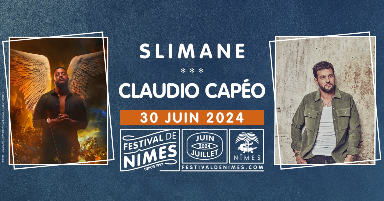 SLIMANE + CLAUDIO CAPEO - FESTIVAL DE NIMES 2024