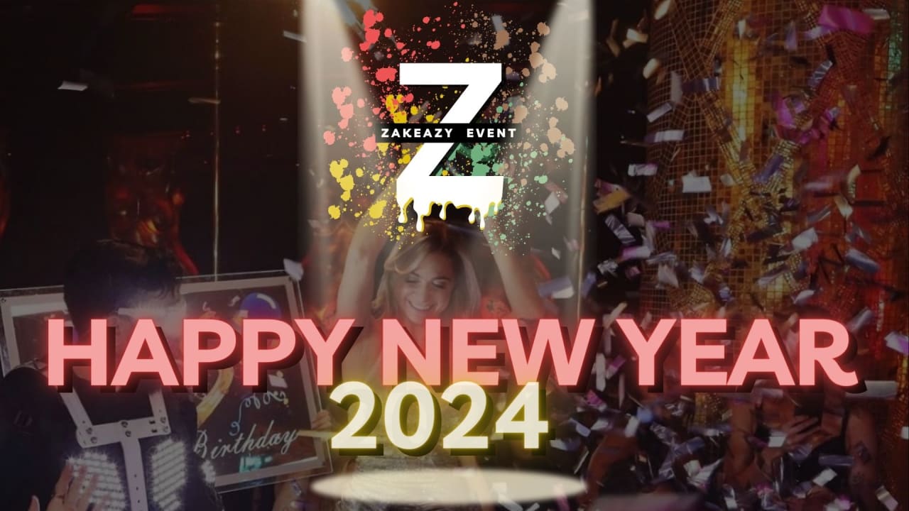 ZAKEAZY EVENT SPECIAL NOUVEL AN 2024