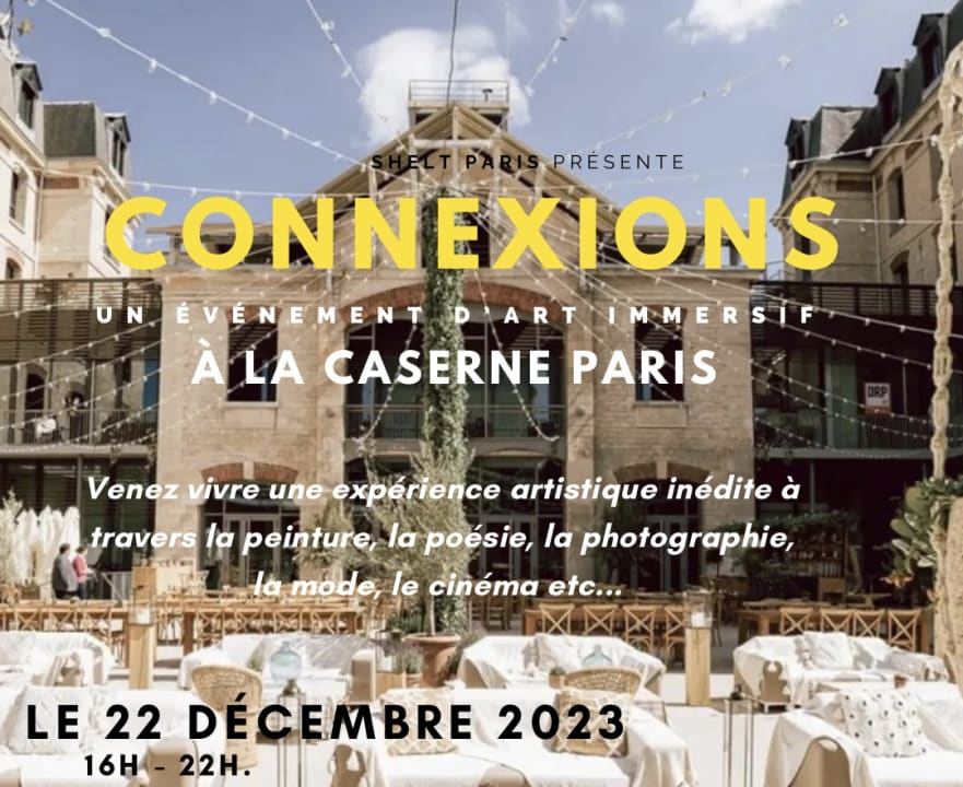 CONNEXIONS [ un événement inédit immersif]