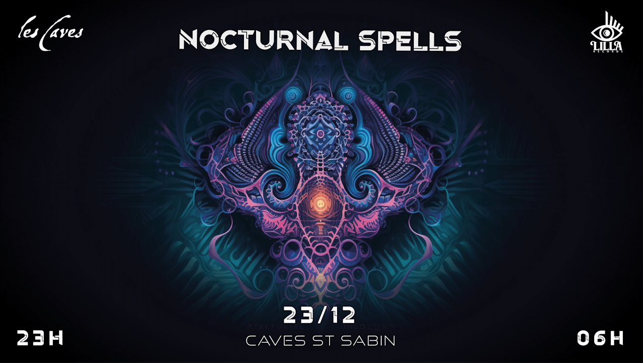 NOCTURNAL SPELLS #1 @Caves Saint Sabin [Paris] - 23.12.2023