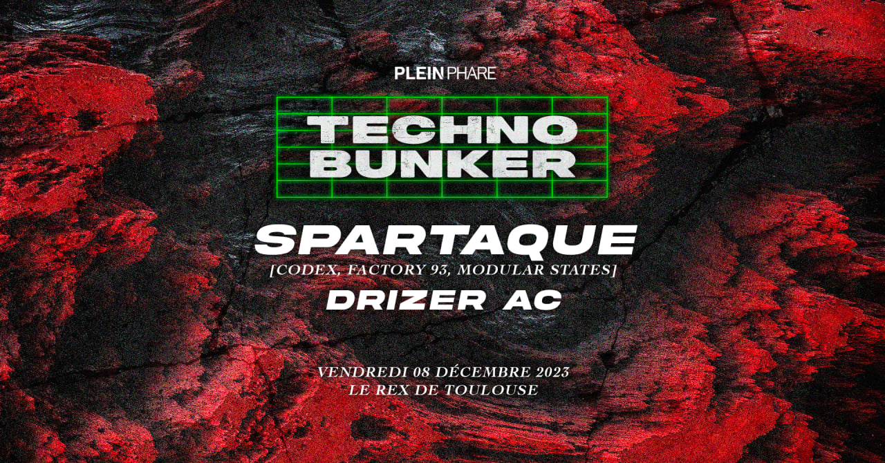 Techno Bunker w/ Spartaque, Drizer AC