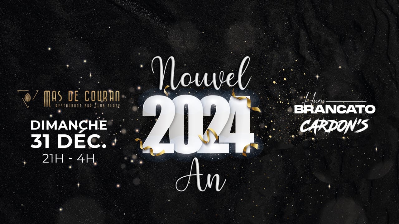 NOUVEL AN 2024 au Mas de Couran