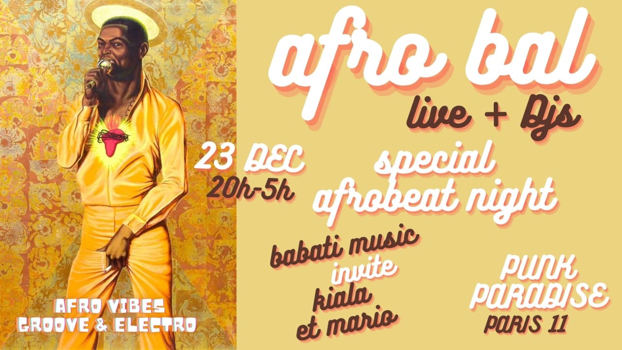 Afro Bal spécial Afrobeat Night live + Djs groove & électro!