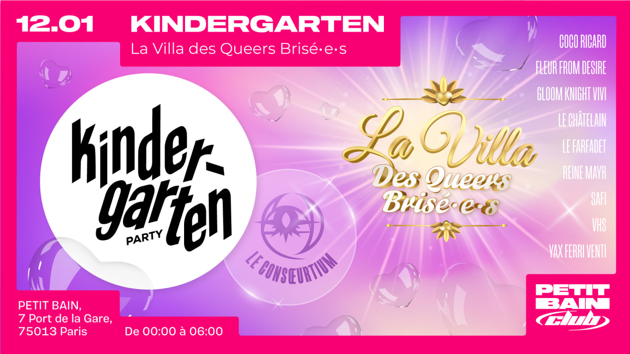 KINDERGARTEN : LA VILLA DES QUEERS BRISÉ•E•S