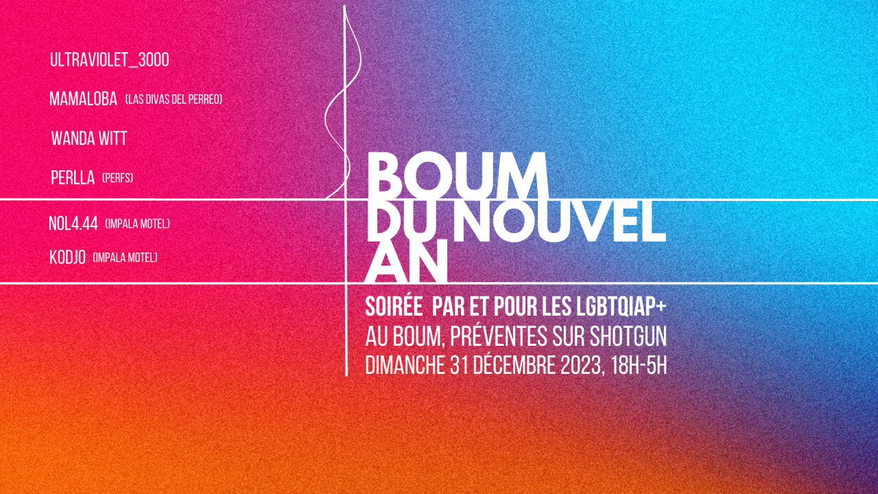 BOUM DU NOUVEL AN• DJ SETS & PERFS • LGBTQIAP+